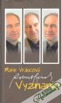 Vrabcová Marie - Róbert Bezák - Vyznanie