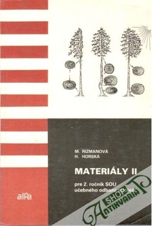 Materiály II. - Rizmanová M., Horská H.