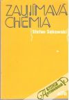 Sekowski Stefan - Zaujímavá chémia