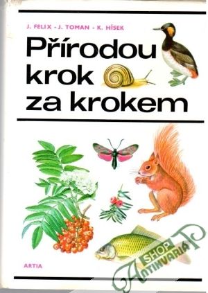 Přírodou krok za krokem - Felix, Toman, Hísek