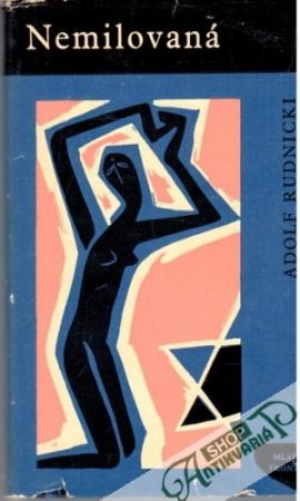 Nemilovaná - Rudnicki Adolf