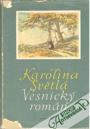 Vesnický román - Světlá Karolina