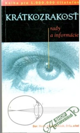 Krátkozrakosť - rady a informácie - Černák Andrej a kolektív