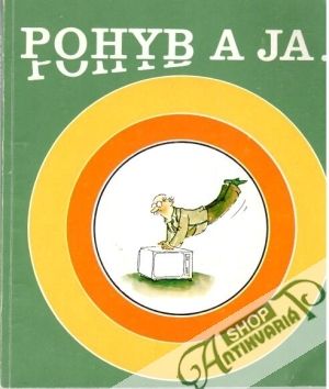 Pohyb a ja - Kolektív autorov