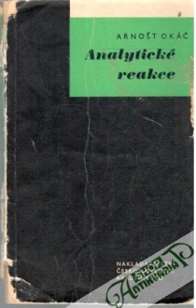 Analytické reakce - Okáč Arnošt