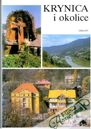 Krynica i okolice - Krupiński A., Zak J.