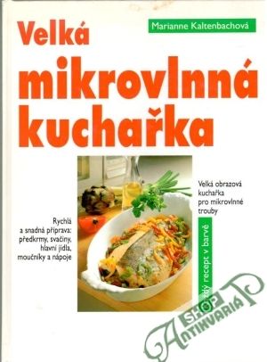 Obal knihy Velká mikrovlnná kuchařka