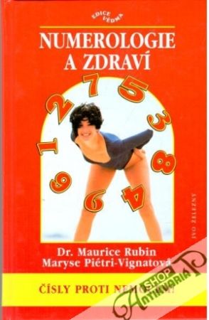 Numerologie a zdraví - Rubin Maurice, Piétri-Vignatová Maryse