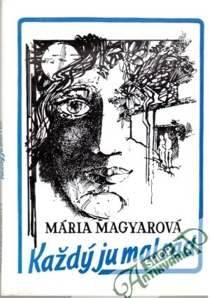 Každý ju mal rád - Magyarová Mária