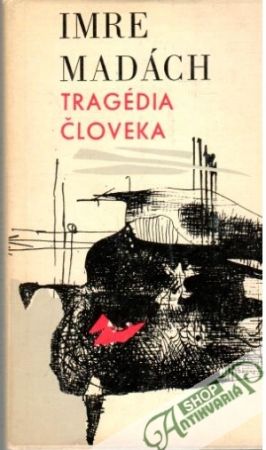 Tragédia človeka - Madách Imre