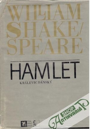 Hamlet - králevic dánský - Shakespeare William