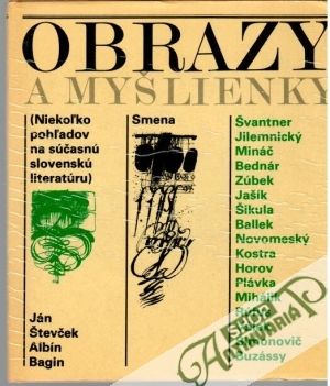 Obrazy a myšlienky - Števček Ján, Bagin Albín