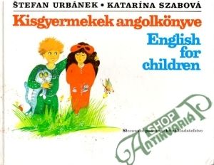 Kisgyermekek angolkonyve - Urbánek Štefan, Szabová Katarína