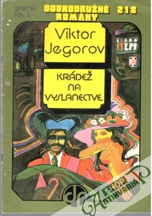 Krádež na vyslanectve - Jegorov Viktor
