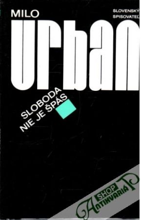 Sloboda nie je špás - Urban Milo