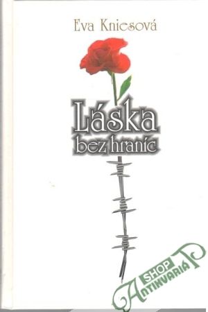 Láska bez hraníc - Kniesová Eva