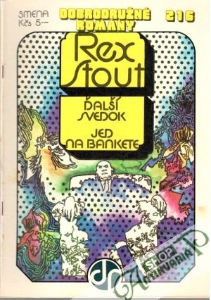 Ďalší svedok, Jed na bankete - Stout Rex