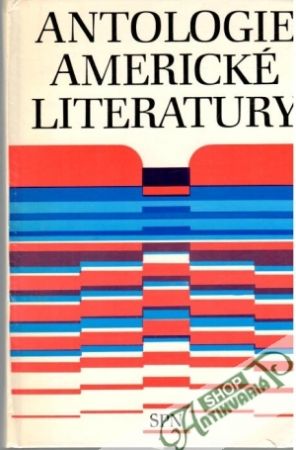Antologie americké literatury - Jařab, Masnerová, Nenadál