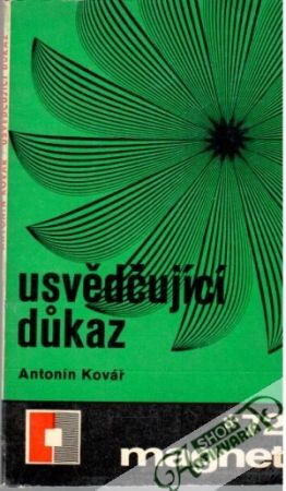 Usvědčující důkaz - Kovář Antonín