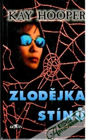 Zlodějka stínu - Hooper Kay