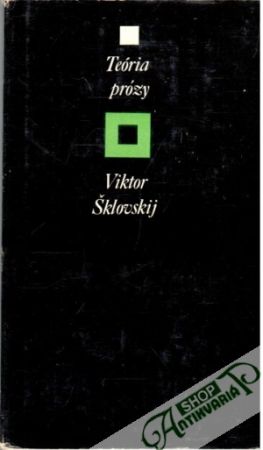 Teória prózy - Šklovskij Viktor