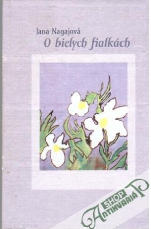 Obal knihy O bielych fialkách