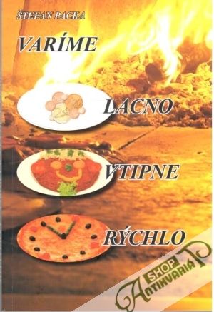 Obal knihy Varíme lacno, vtipne, rýchlo