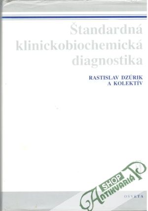 Obal knihy Štandardná klinickobiochemická diagnostika