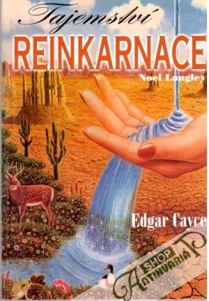 Tajemství reinkarnace - Langley Noel, Cayce Edgar