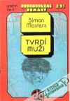 Masters Simon - Tvrdí muži