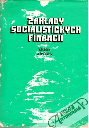 Základy socialistických financií - Háčik Vladimír