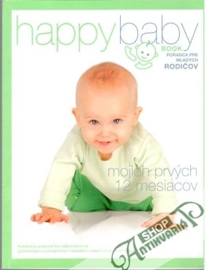 Obal knihy Happy baby book - mojich prvých 12 mesiacov