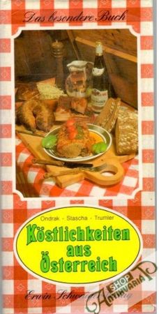 Kostlichkeiten aus Osterreich - Ondrak, Stascha, Trumler