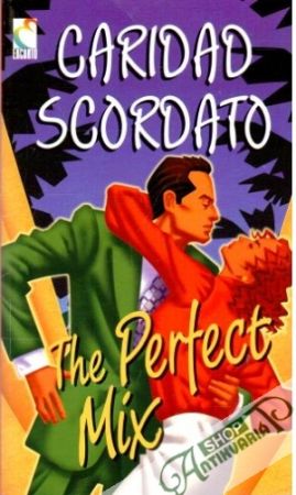 The perfect mix - Scordato Caridad