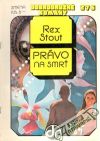 Stout Rex - Právo na smrť