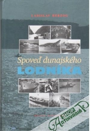 Spoveď dunajského lodníka - Herzog Ladislav