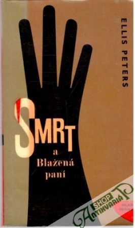 Smrt a Blažená paní - Peters Ellis