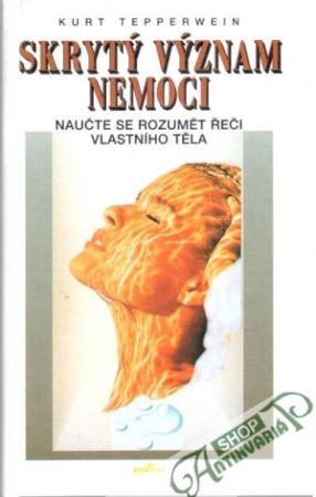 Skrytý význam  nemoci - Tepperwein Kurt