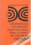 Vass Jozef, Winkler René - Oznamovací povinnost kontrolních pracovníku ve vnitřním obchodě