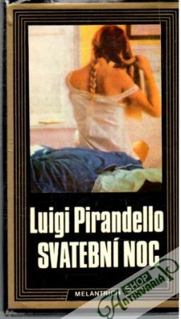 Svatební noc - Pirandello Luigi