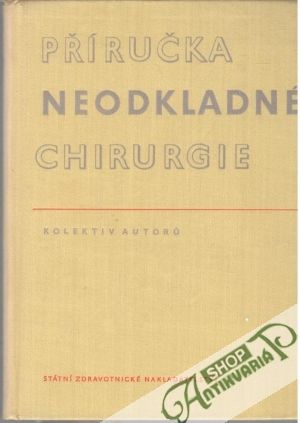 Obal knihy Příručka neodkladné chirurgie