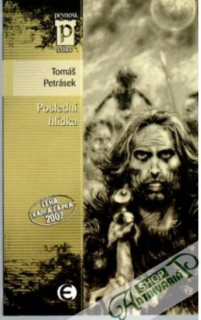 Poslední hlídka - Petrásek Tomáš