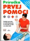 Kolektív autorov - Príručka prvej pomoci