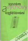 Mužík Jaroslav - Systém výchovy a vzdělávání