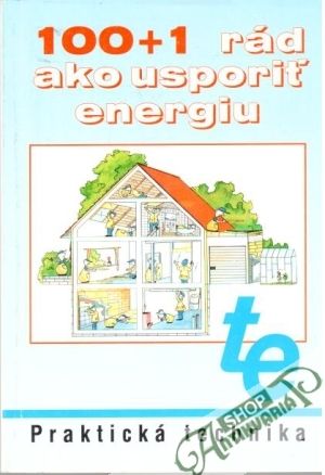 100+1 rád ako usporiť energiu - Michálik Anton