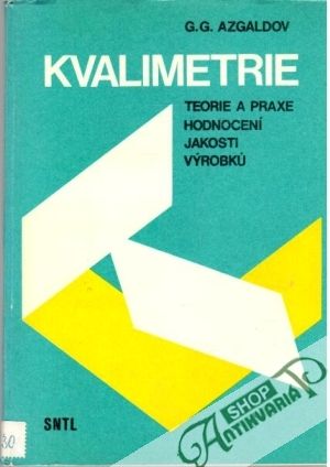 Kvalimetrie - Azgaldov G. G.
