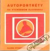 Kolektív autorov - Autoportréty na východnom Slovensku