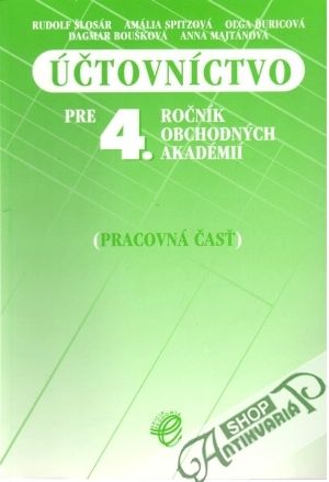 Obal knihy Účtovníctvo pre 4. ročník obchodných akadémií (pracovná časť)