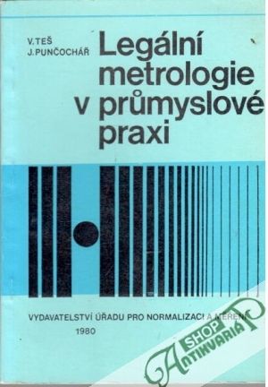 Obal knihy Legální metrologie v prumyslové praxi