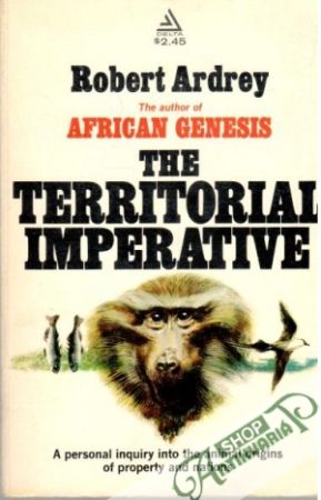 The territorial  imperative - Ardrey Robert
